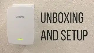 Unboxing & Setup: Linksys RE4000W Extender