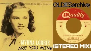 Myrna Lorrie & Buddy DeVal - Are You Mine (1954) [Stereo Mix]