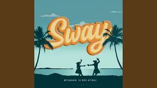 Sway (Remix)
