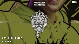 STV & MC Raise - Legacy