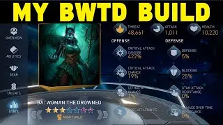 My Current Batwoman The Drowned Build Injustice 2 Mobile