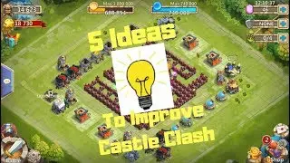 5 Ideas To Improve Castle Clash