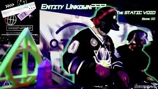 The STATIC VOID presents 'Entity Unkown' |  Boise ID