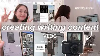 behind the scenes of a writing content creator! 📷 ✨ VLOG｜authortube + writergram: filming, reels...