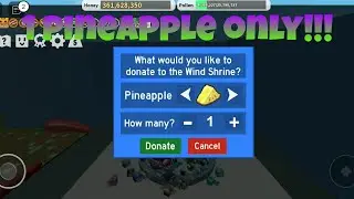 What happens if you donate 1 pineapple in windy shrine (bee swarm simulator)
