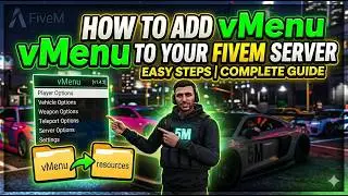 How To Add vMenu To Your FiveM Server In 2026