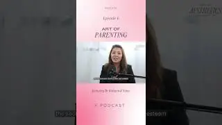 [Podcast] Art of Aesthetics EP 6 | Parenting Insights: Love, Communication, and Growth