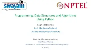 Week-1| NPTEL| Problem Solving Session on Programming, Data Structures and Algorithms Using Python