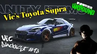 Vic's Toyota Supra Build - NFS Unbound - Blacklist #13