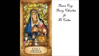 Terry Charles ft D-Colee Tears Cry