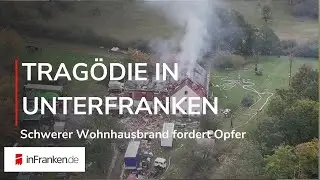 FOLGENSCHWERER WOHNHAUSBRAND IN UNTERFRANKEN: Eine Person stirbt