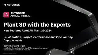 New Features 2024: Collaboration, Project, Performance and Pipe Routing | AutoCAD Plant 3D