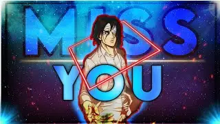 Miss You - Eren Yeager [ Edit/AMV] - Quick!