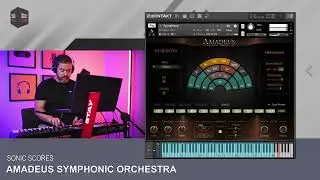 Sonic Scores - Amadeus Symphonic Orchestra - KONTAKT - Pt.1 - All Playing No Talking!