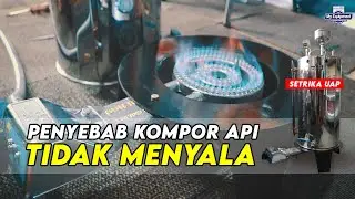 Penyebab Kompor Api Tidak Menyala (Setrika Uap)