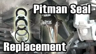 89 Cherokee Saginaw Pitman Shaft Seal Replacement