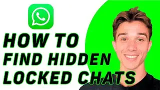 How To Find Hidden Locked Chats On Whatsapp 2025