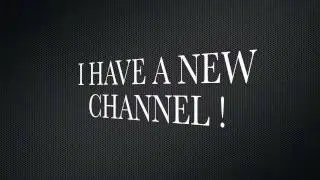 New YouTube Channel !