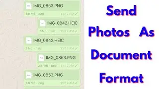 How to send photos as document in whatsapp in iphone ios | works for all iPhone