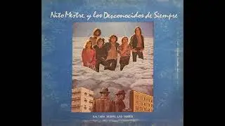 NITO MESTRE Y LOS DESCONOCIDOS DE SIEMPRE - SALTABA SOBRE LAS NUBES