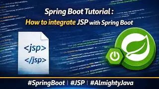 11 - Spring Boot Tutorial : How to integrate JSP with Spring Boot | 