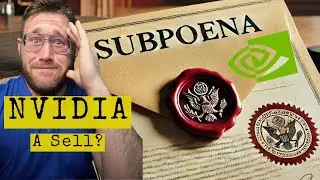 DOJ Subpoena's NVDA- What's Next?