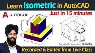 Draw Isometric view in AutoCAD | AutoCAD Isometric Drawings Full Tutorial