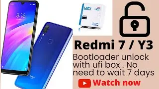 Redmi 7 / Y3 Bootloader Unlock With UFI Box .