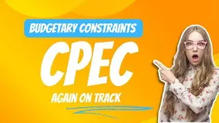 CPEC again on track| PSDP|Budget Allocation| ft Sheraz Anwar| #cpec #education #investment #gk #job