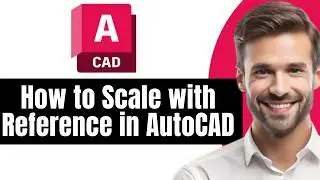 How to Scale with Reference in AutoCAD – Precise Resizing Guide