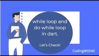 While Loop and do while loop in dart for beginners in Urdu | Hindi 2023 Part 11