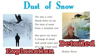 Dust of Snow Class 10th English | Full Detailed Explanation | CBSC | English | English New Syllabus