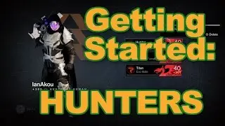 Destiny for Beginners: Hunter Class