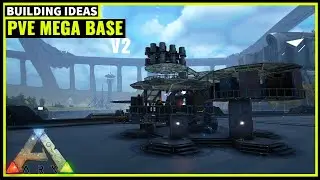 HOW TO BUILD A PVE MEGA BASE V2 | ARK SURVIVAL
