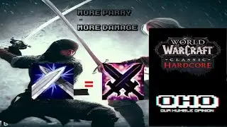 HOW to do more DPS by having more PARRY chance? Here is how! (WoW Classic Hardcore Guide)