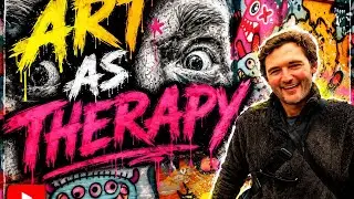 ART AS THERAPY + psychedelic grafitti