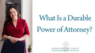 What Is a Durable Power of Attorney?