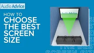 How to Choose The Best Home Theater Screen Size