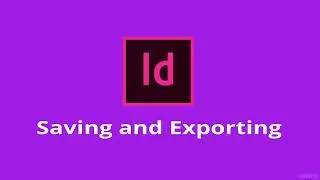 Saving and Exporting Work Adobe Indesign tutorial for beginners| Easy way to learn
