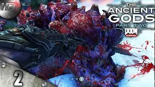 DOOM Eternal The Ancient Gods Part Two [Walkthrough No Commentary] - Part 2