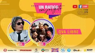 Un Ratico con Jorgito 🟡 Invitado Qva Libre