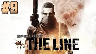 Spec Ops: The Line - Chapter 9: The Road