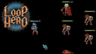 Сам себе создал проблем в Loop Hero