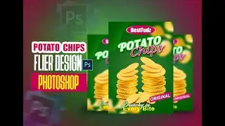 How to Create an Attractive Food Flyer in PhotoShop | Potato Chips Flyer  Easy Step-By-Step Tutorial
