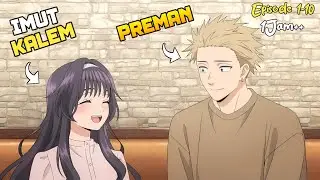 KETIKA PREMAN LULUH SAMA CEWEK BOTOL YAKULT - Rekap Anime