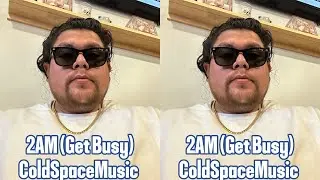 2AM (Get Busy) [ColdSpace Bootleg]
