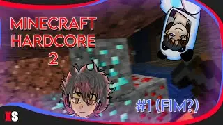 Minecraft Hardcore 2 - Ep 1 (FINAL?!) 👌
