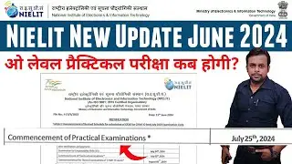 Nielit O Level Practical Exam Update । Practical Exam Kab honge ।  Latest News । O Level Update 2024