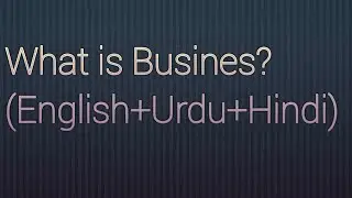 What is Business? (Hindi/Urdu)