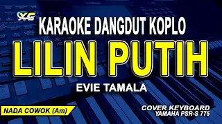 LILIN PUTIH KARAOKE KOPLO NADA PRIA (EVIE TAMALA)